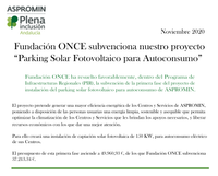 Imagen - Fundación ONCE subvenciona proyecto Parking Solar Fotovoltaico para Autoconsumo en ASPROMIN Imagen - Fundación ONCE subvenciona proyecto Parking Solar Fotovoltaico para Autoconsumo en ASPROMIN